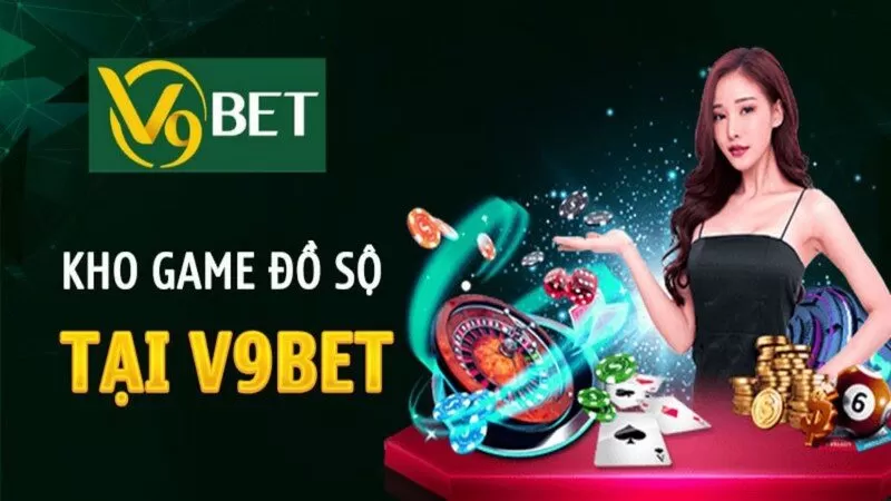 V9bet - Đẳng cấp nh&agrave; c&aacute;i